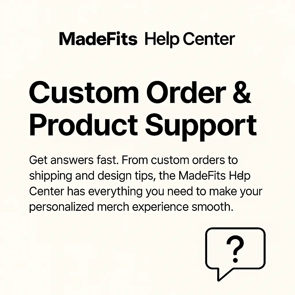MadeFits Help Center description and mission statement for customer support.